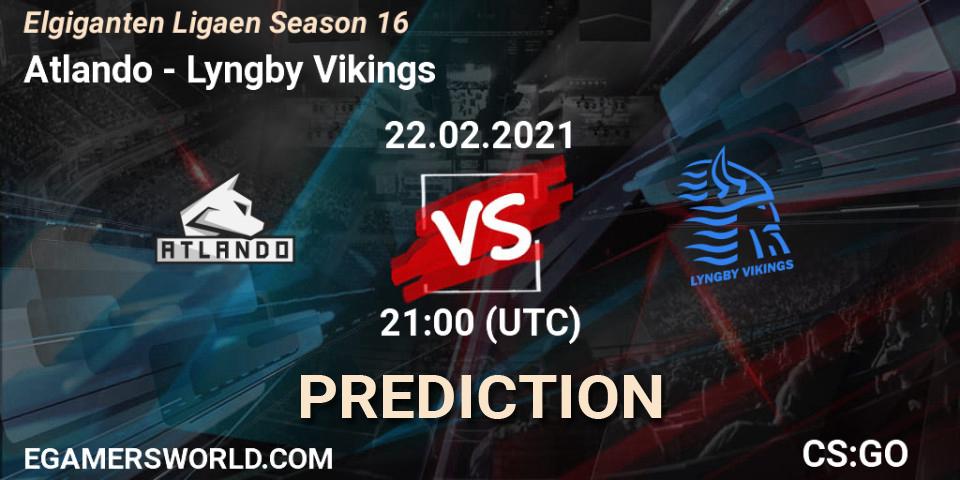Pronóstico Atlando - Lyngby Vikings. 22.02.2021 at 21:00, Counter-Strike (CS2), Elgiganten Ligaen Season 16