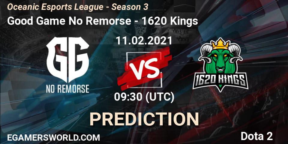 Pronóstico Good Game No Remorse - 1620 Kings. 12.02.2021 at 07:31, Dota 2, Oceanic Esports League - Season 3