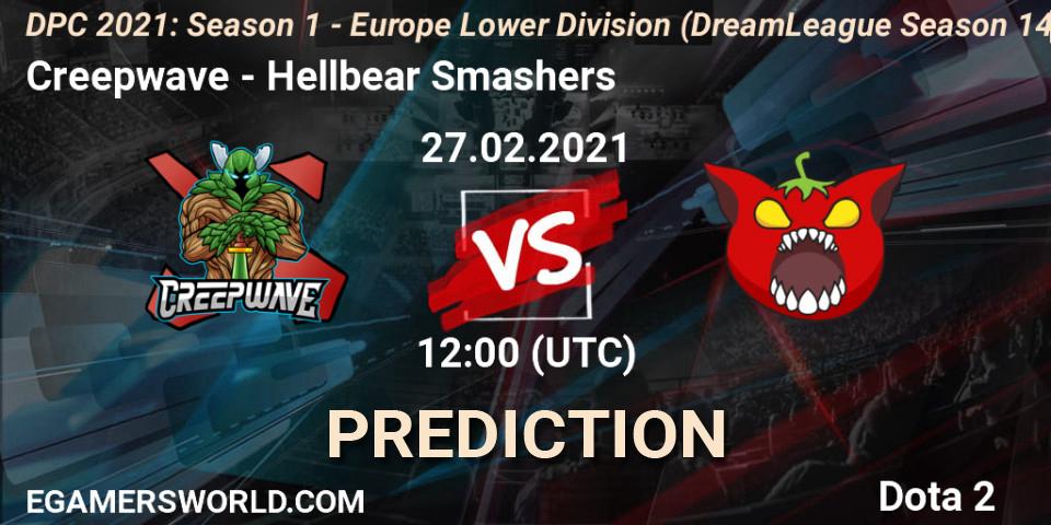 Pronóstico Creepwave - Hellbear Smashers. 27.02.2021 at 12:22, Dota 2, DPC 2021: Season 1 - Europe Lower Division (DreamLeague Season 14)