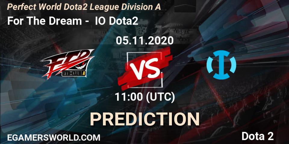 Pronóstico For The Dream - IO Dota2. 05.11.20, Dota 2, Perfect World Dota2 League Division A