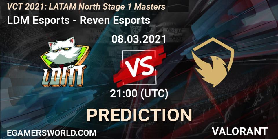 Pronóstico LDM Esports - Reven Esports. 08.03.2021 at 21:00, VALORANT, VCT 2021: LATAM North Stage 1 Masters