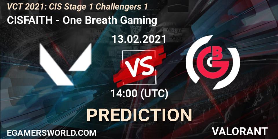 Pronóstico CISFAITH - One Breath Gaming. 14.02.2021 at 16:00, VALORANT, VCT 2021: CIS Stage 1 Challengers 1