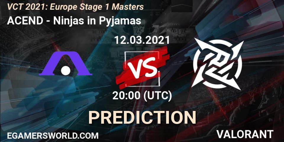 Pronóstico ACEND - Ninjas in Pyjamas. 12.03.2021 at 19:00, VALORANT, VCT 2021: Europe Stage 1 Masters
