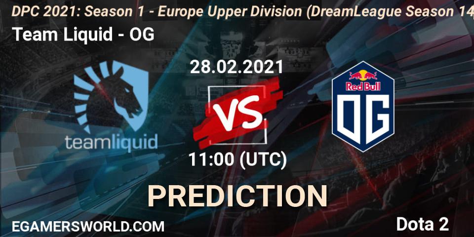 Pronóstico Team Liquid - OG. 28.02.2021 at 10:55, Dota 2, DPC 2021: Season 1 - Europe Upper Division (DreamLeague Season 14)