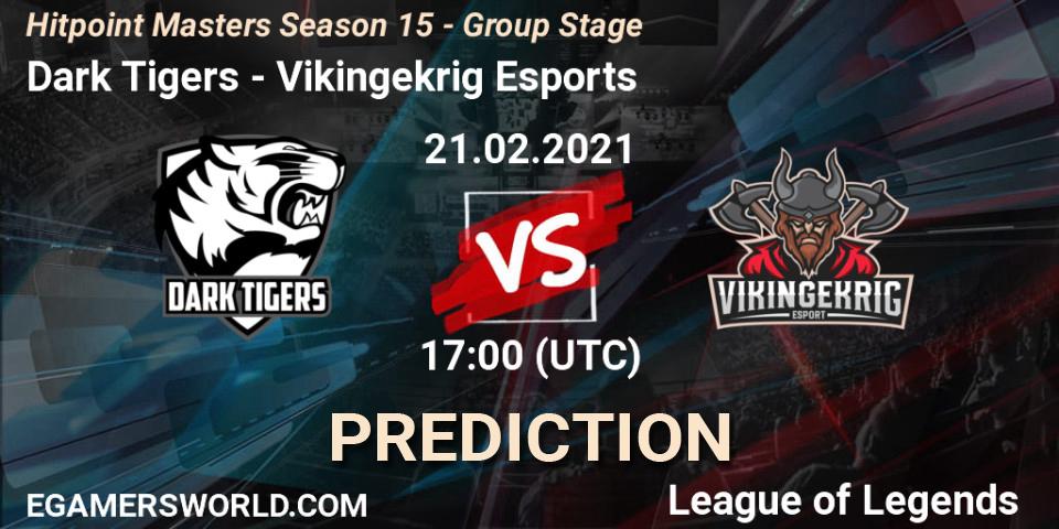 Pronóstico Dark Tigers - Vikingekrig Esports. 21.02.2021 at 18:00, LoL, Hitpoint Masters Season 15 - Group Stage