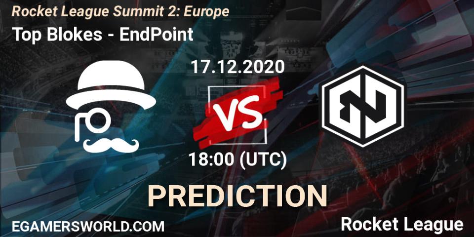 Pronóstico Top Blokes - EndPoint. 17.12.2020 at 18:00, Rocket League, Rocket League Summit 2: Europe