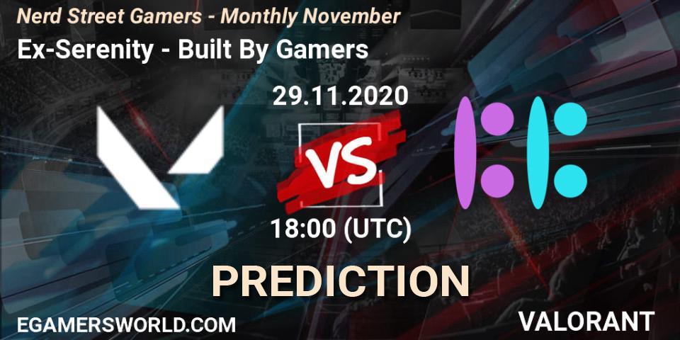 Pronóstico Ex-Serenity - Built By Gamers. 29.11.2020 at 18:00, VALORANT, Nerd Street Gamers - Monthly November