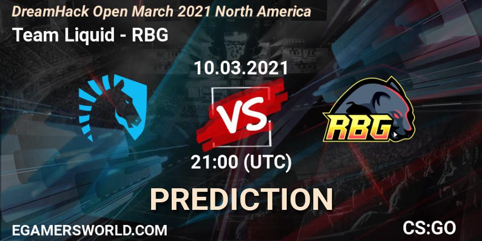 Pronóstico Team Liquid - RBG. 10.03.2021 at 21:10, Counter-Strike (CS2), DreamHack Open March 2021 North America