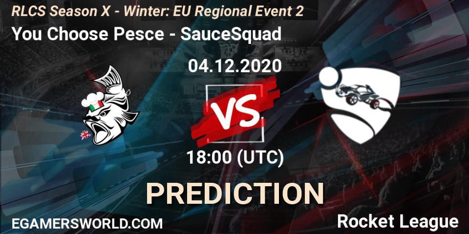 Pronóstico You Choose Pesce - SauceSquad. 04.12.2020 at 18:00, Rocket League, RLCS Season X - Winter: EU Regional Event 2