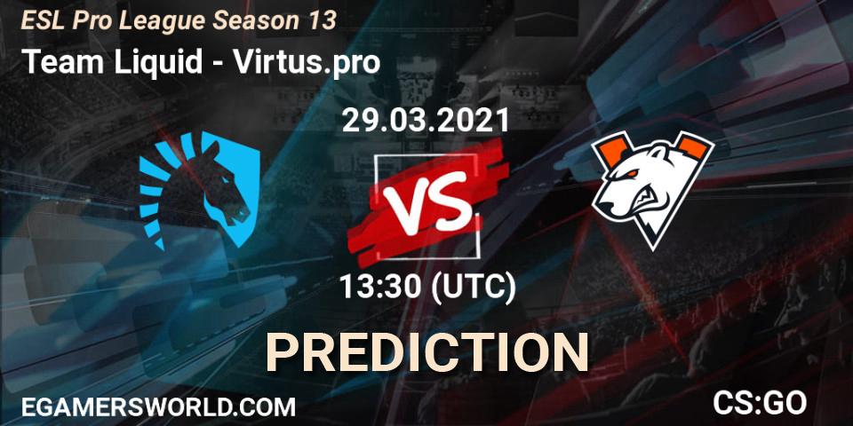 Pronóstico Team Liquid - Virtus.pro. 29.03.2021 at 17:00, Counter-Strike (CS2), ESL Pro League Season 13