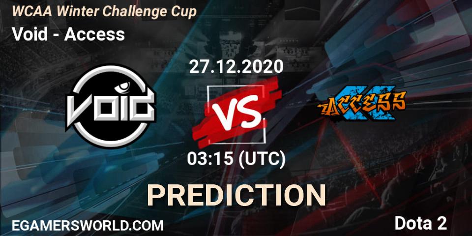 Pronóstico Void - Access. 27.12.2020 at 03:33, Dota 2, WCAA Winter Challenge Cup
