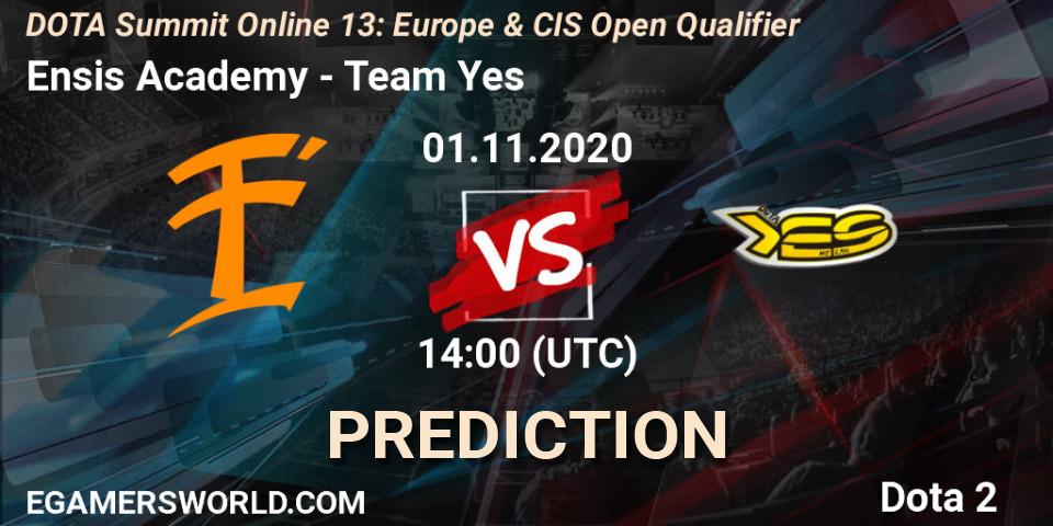Pronóstico Ensis Academy - Team Yes. 01.11.2020 at 14:06, Dota 2, DOTA Summit 13: Europe & CIS Open Qualifier