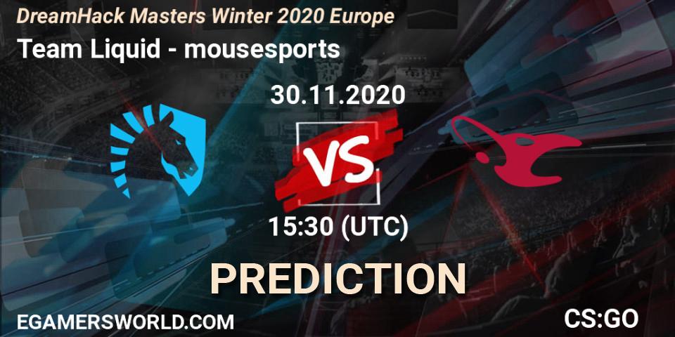 Pronóstico Team Liquid - mousesports. 30.11.2020 at 15:30, Counter-Strike (CS2), DreamHack Masters Winter 2020 Europe