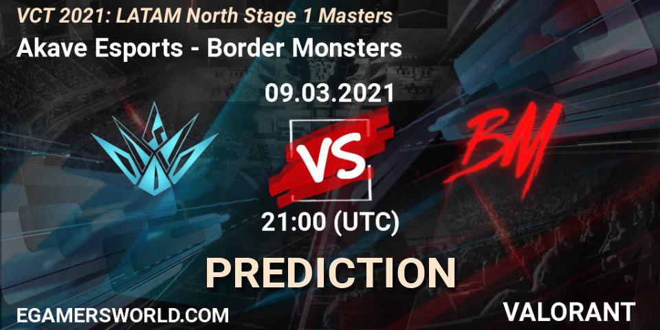 Pronóstico Akave Esports - Border Monsters. 09.03.2021 at 21:00, VALORANT, VCT 2021: LATAM North Stage 1 Masters