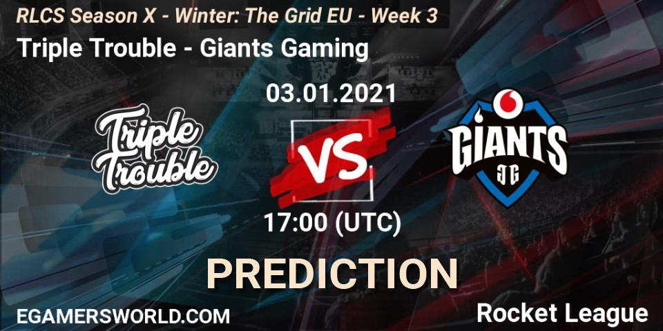 Pronóstico Triple Trouble - Giants Gaming. 03.01.2021 at 17:00, Rocket League, RLCS Season X - Winter: The Grid EU - Week 3