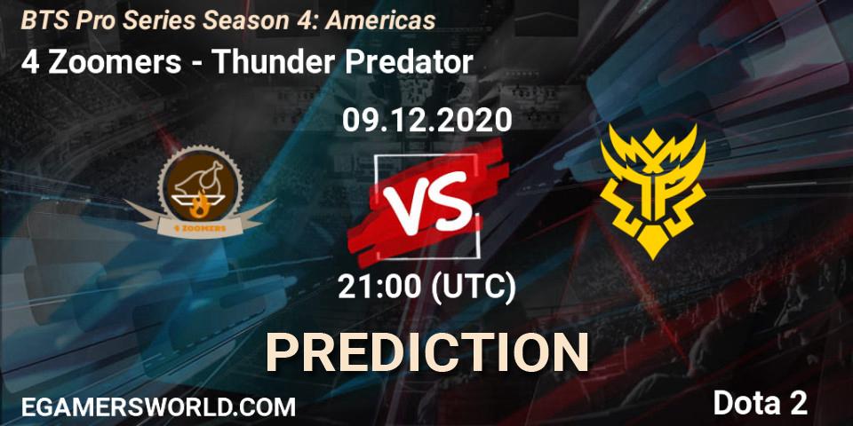 Pronóstico 4 Zoomers - Thunder Predator. 09.12.2020 at 21:00, Dota 2, BTS Pro Series Season 4: Americas