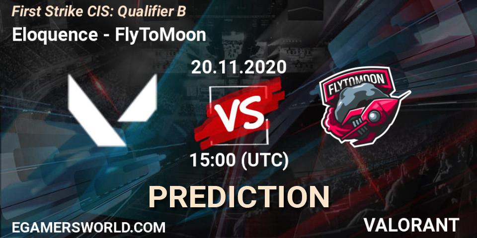 Pronóstico Eloquence - FlyToMoon. 20.11.2020 at 15:00, VALORANT, First Strike CIS: Qualifier B