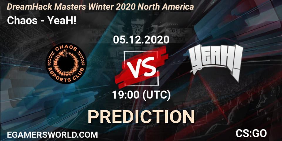 Pronóstico Chaos - YeaH!. 05.12.20, CS2 (CS:GO), DreamHack Masters Winter 2020 North America