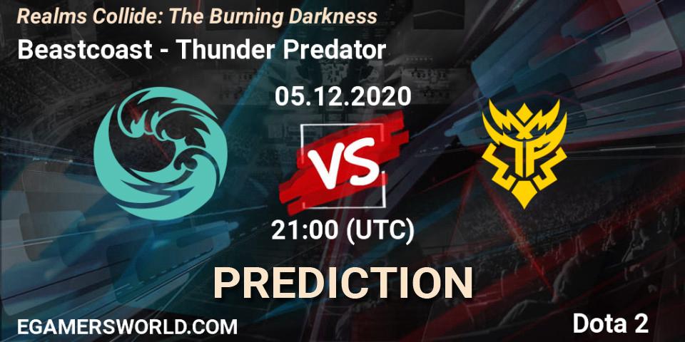 Pronóstico Beastcoast - Thunder Predator. 05.12.2020 at 21:04, Dota 2, Realms Collide: The Burning Darkness