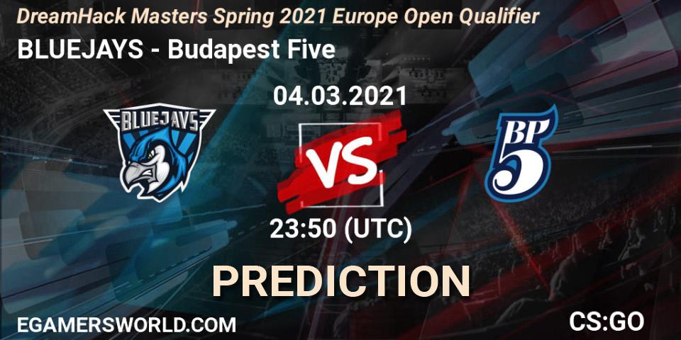 Pronóstico BLUEJAYS - Budapest Five. 04.03.2021 at 23:50, Counter-Strike (CS2), DreamHack Masters Spring 2021 Europe Open Qualifier