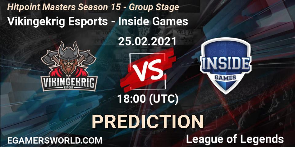 Pronóstico Vikingekrig Esports - Inside Games. 25.02.2021 at 18:00, LoL, Hitpoint Masters Season 15 - Group Stage