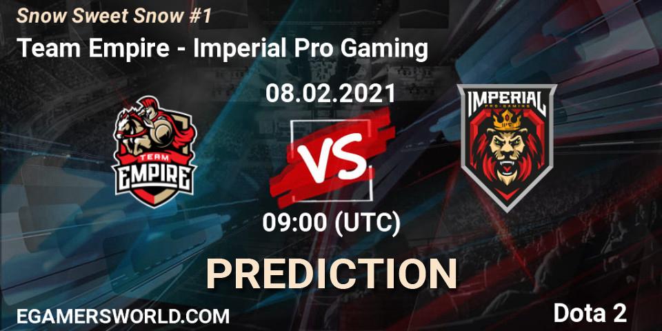 Pronóstico Team Empire - Imperial Pro Gaming. 08.02.21, Dota 2, Snow Sweet Snow #1