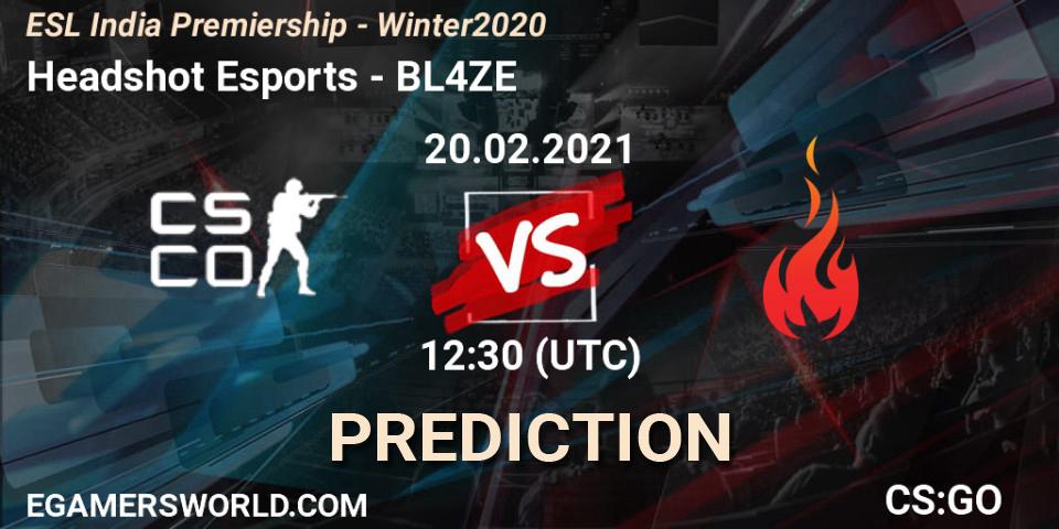 Pronóstico Headshot Esports - BL4ZE. 20.02.2021 at 12:30, Counter-Strike (CS2), ESL India Premiership - Winter 2020