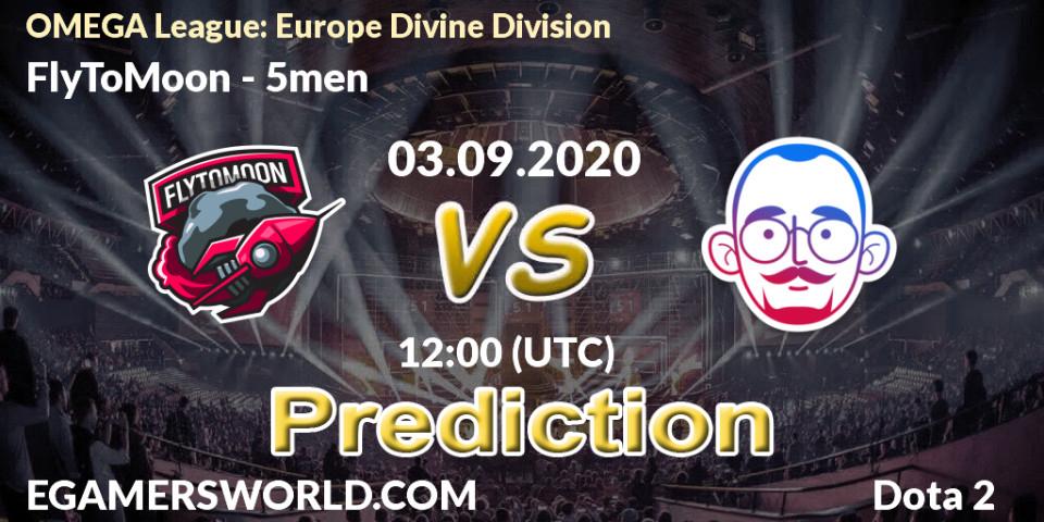 Pronóstico FlyToMoon - 5men. 03.09.2020 at 11:38, Dota 2, OMEGA League: Europe Divine Division