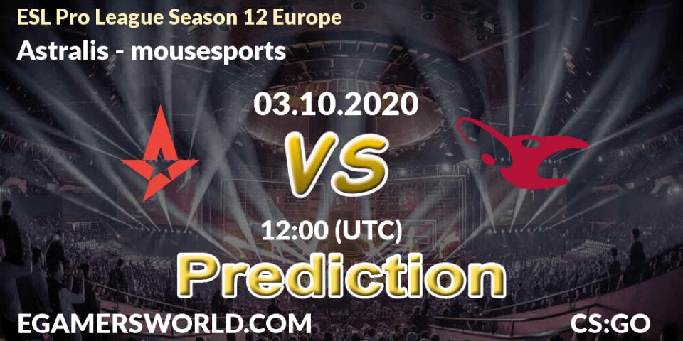 Pronóstico Astralis - mousesports. 03.10.2020 at 12:00, Counter-Strike (CS2), ESL Pro League Season 12 Europe