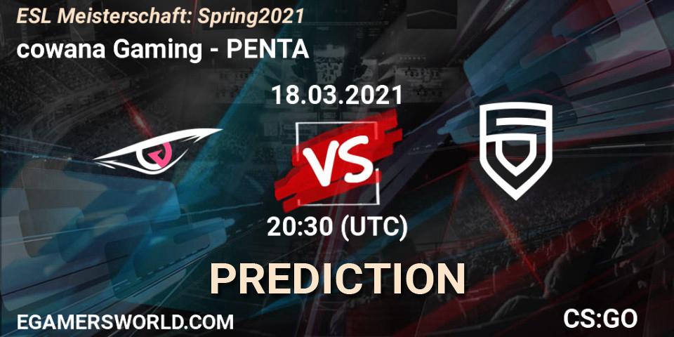 Pronóstico cowana Gaming - PENTA. 18.03.2021 at 20:30, Counter-Strike (CS2), ESL Meisterschaft: Spring 2021