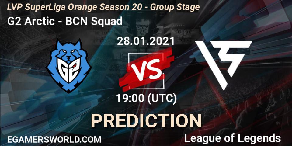 Pronóstico G2 Arctic - BCN Squad. 28.01.2021 at 19:00, LoL, LVP SuperLiga Orange Season 20 - Group Stage