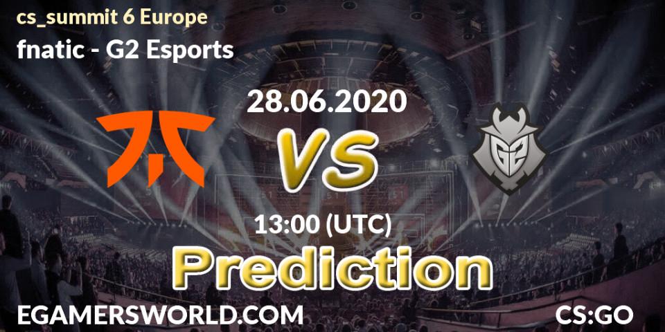 Pronóstico fnatic - G2 Esports. 28.06.2020 at 13:00, Counter-Strike (CS2), cs_summit 6 Europe