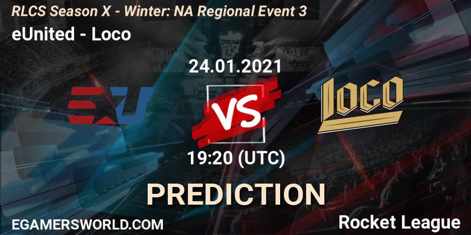 Pronóstico eUnited - Loco. 24.01.2021 at 19:20, Rocket League, RLCS Season X - Winter: NA Regional Event 3