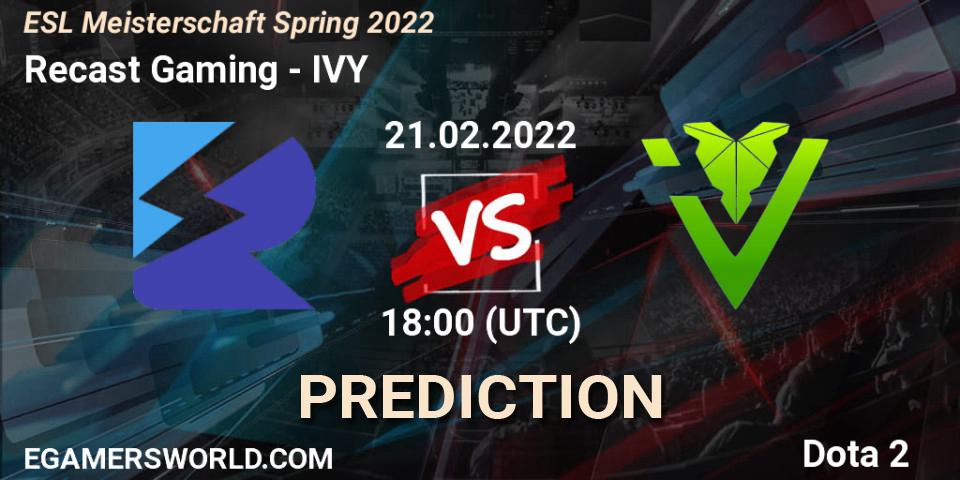 Pronóstico Recast Gaming - IVY. 21.02.2022 at 18:02, Dota 2, ESL Meisterschaft Spring 2022