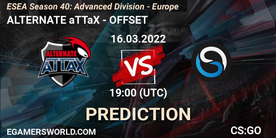 Pronóstico ALTERNATE aTTaX - OFFSET. 16.03.2022 at 19:00, Counter-Strike (CS2), ESEA Season 40: Advanced Division - Europe
