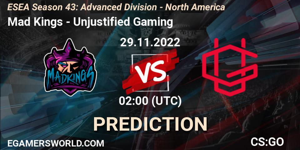 Pronóstico Mad Kings - Unjustified Gaming. 29.11.22, CS2 (CS:GO), ESEA Season 43: Advanced Division - North America