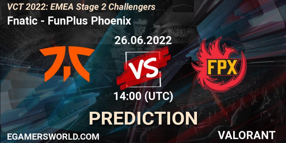 Pronóstico Fnatic - FunPlus Phoenix. 26.06.2022 at 14:00, VALORANT, VCT 2022: EMEA Stage 2 Challengers