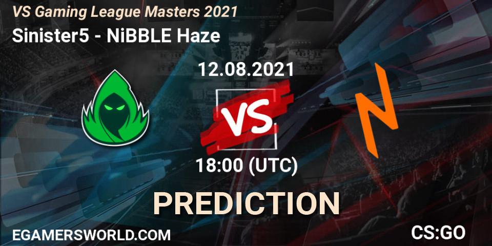 Pronóstico Sinister5 - NiBBLE Haze. 12.08.21, CS2 (CS:GO), VS Gaming League Masters 2021
