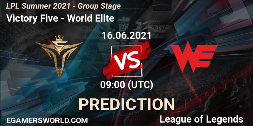 Pronóstico Victory Five - World Elite. 16.06.2021 at 09:00, LoL, LPL Summer 2021 - Group Stage