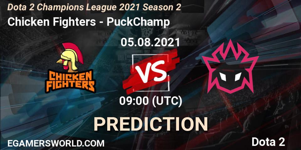 Pronóstico Chicken Fighters - PuckChamp. 05.08.2021 at 09:00, Dota 2, Dota 2 Champions League 2021 Season 2