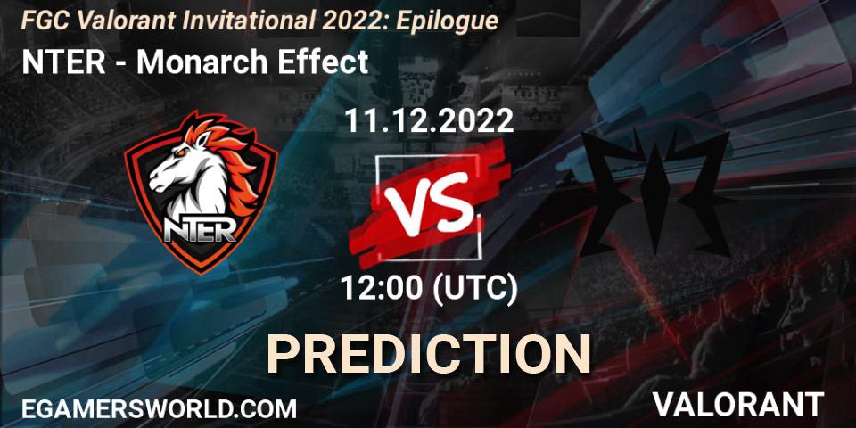 Pronóstico NTER - Monarch Effect. 11.12.22, VALORANT, FGC Valorant Invitational 2022: Epilogue