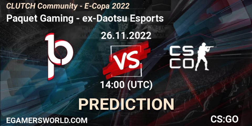 Pronóstico Paquetá Gaming - ex-Daotsu Esports. 26.11.22, CS2 (CS:GO), CLUTCH Community - E-Copa 2022
