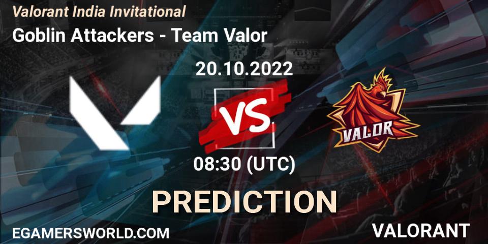 Pronóstico Goblin Attackers - Team Valor. 20.10.2022 at 08:30, VALORANT, Valorant India Invitational