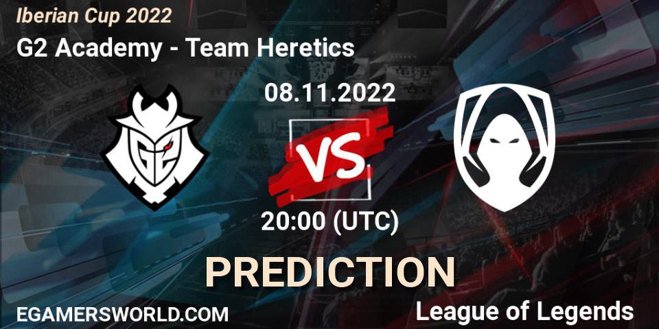 Pronóstico G2 Academy - Team Heretics. 08.11.2022 at 20:00, LoL, Iberian Cup 2022