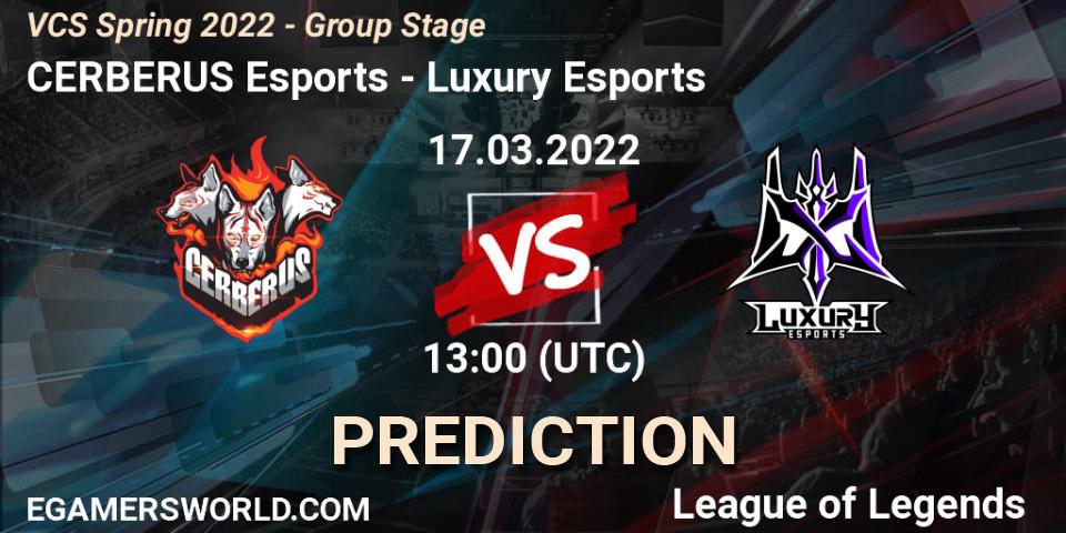 Pronóstico CERBERUS Esports - Luxury Esports. 17.03.2022 at 13:00, LoL, VCS Spring 2022 - Group Stage 