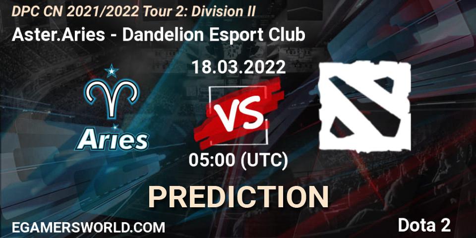 Pronóstico Aster.Aries - Dandelion Esport Club. 18.03.2022 at 04:00, Dota 2, DPC 2021/2022 Tour 2: CN Division II (Lower)