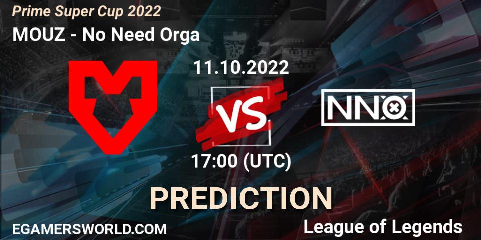 Pronóstico MOUZ - No Need Orga. 11.10.2022 at 17:00, LoL, Prime Super Cup 2022