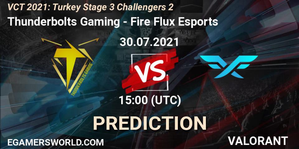 Pronóstico Thunderbolts Gaming - Fire Flux Esports. 30.07.2021 at 15:00, VALORANT, VCT 2021: Turkey Stage 3 Challengers 2