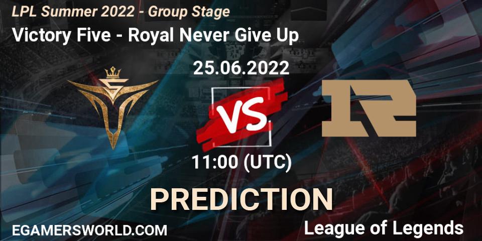 Pronóstico Victory Five - Royal Never Give Up. 25.06.2022 at 13:00, LoL, LPL Summer 2022 - Group Stage