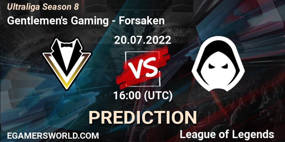 Pronóstico Gentlemen's Gaming - Forsaken. 20.07.2022 at 16:00, LoL, Ultraliga Season 8